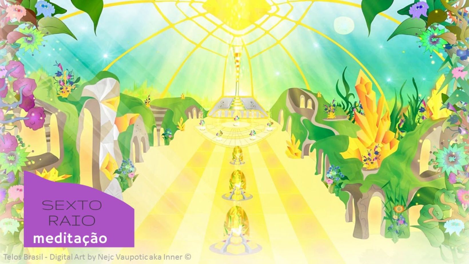 Meditação:  Sexto Raio - Jornada ao Templo da Ressurreição em Telos